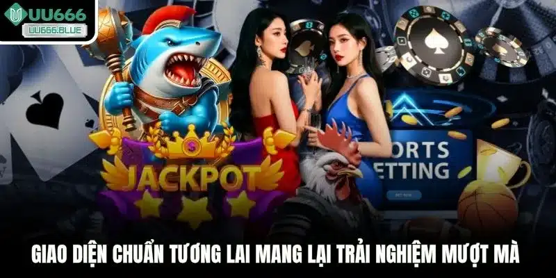 Giao diện chuẩn tương lai mang lại trải nghiệm mượt mà